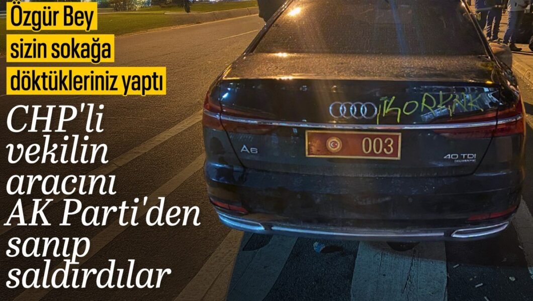İmamoğlu protestocuları, CHP’li TBMM Başkanvekili Gülizar Biçer Karaca’nın aracına saldırdı