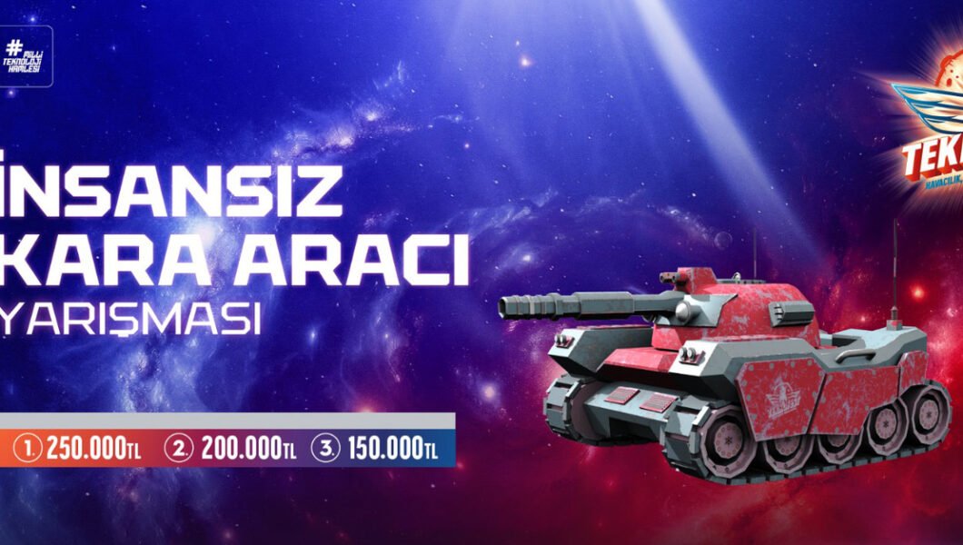 TEKNOFEST’te insansız kara aracı yarışması
